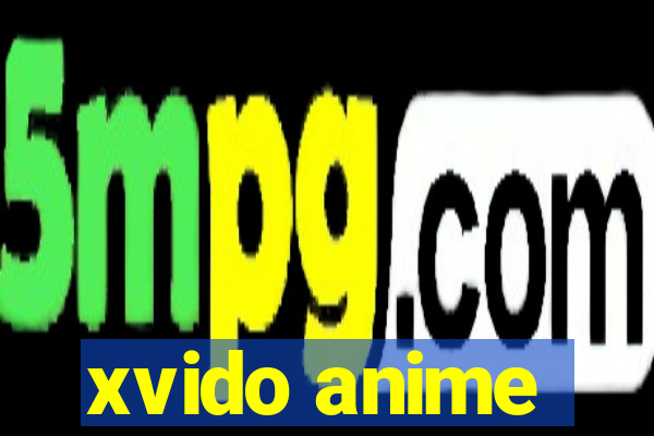 xvido anime